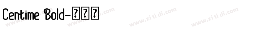 Centime Bold字体转换
